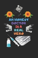 AN HONEST DOCTOR IS A REAL HERO: A doctor's notebook,A Biographical Memoir of Oliver Sacks,Medical Myths That Can Harm Your Health 1653242736 Book Cover