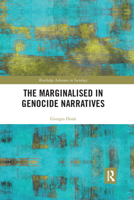 The Marginalised in Genocide Narratives 0367728486 Book Cover