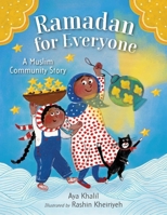 Ramadan for Everyone: A Muslim Community Story 0316577448 Book Cover