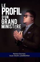Le Profil d’un grand Ministère (French Edition) B0GZNYC8MZ Book Cover