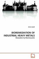 Bioremediation of Industrial Heavy Metals 3639331346 Book Cover
