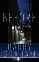 Before: A Novel : With Stories 1987-1992 1888277041 Book Cover