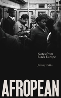 Afropean: Notes from Black Europe 0141987286 Book Cover