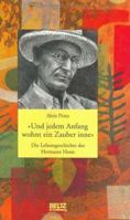 Und jedem Anfang wohnt ein Zauber inne 3407808747 Book Cover