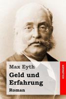 Geld und Erfahrung: Roman 1530429285 Book Cover
