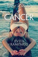 The Bliss of Cancer: How I Cured Cancer Naturally, Lost Weight, and Turned My Life Around. 1532762984 Book Cover