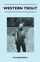 Western Trout 1446525058 Book Cover