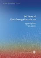 50 Years of First-Passage Percolation 1470441837 Book Cover