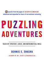 Puzzling Adventures: Tales of Strategy, Logic, and Mathematical Skill 0393326632 Book Cover