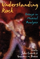 Understanding Rock: Essays in Musical Analysis 0195100050 Book Cover