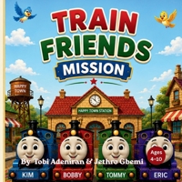 Train Friends Mission B0H94N2N2N Book Cover