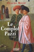 Le Complot Pazzi 2268057984 Book Cover