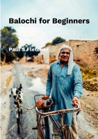 Balochi For Beginners 1300603771 Book Cover