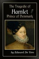 The Tragedie of Hamlet, Prince of Denmark 1951267249 Book Cover