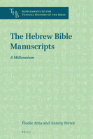 The Hebrew Bible Manuscripts: A Millennium 9004498729 Book Cover