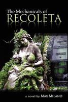 The Mechanicals of Recoleta 1609763793 Book Cover