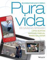 Annotated Instructor's Edition Pura Vida: Beginning Spanish 111838170X Book Cover