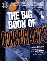 The Big Book of Conspiracies (Factoid Books) 1563891867 Book Cover