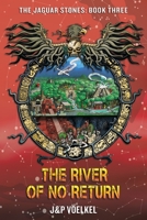 The River of No Return 1606844563 Book Cover