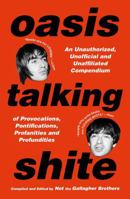 Oasis Talking Shite 1668200368 Book Cover