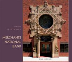 Louis Sullivan's Merchants National Bank 0764940406 Book Cover