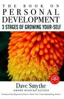 The Book on Personal Development: 3 Stages of Growing Your-Self 1985605678 Book Cover