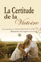 La Certitude de la Victoire 1088240216 Book Cover