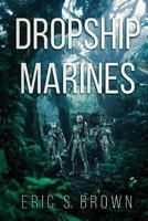 Dropship Marines 1925597202 Book Cover