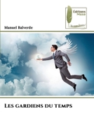 Les gardiens du temps (French Edition) 6208851513 Book Cover