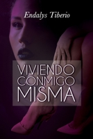 Viviendo conmigo misma B08SPM81N5 Book Cover