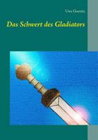 Das Schwert des Gladiators 3741290424 Book Cover