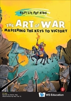 Art of War, The: Mastering the Keys to Victory 9811291098 Book Cover