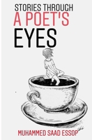 Stories Through A Poet's Eyes 1097570738 Book Cover