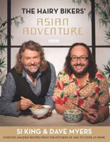 The Hairy Bikers' Asian Adventure 0297867350 Book Cover