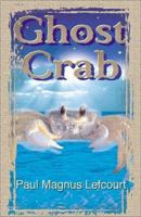 Ghost Crab 0738821683 Book Cover