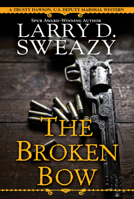 The Broken Bow 0786046791 Book Cover