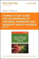 Study Guide for Foundations of Maternal-Newborn and Women's Health Nursing - Elsevier eBook on Vitalsource (Retal Access Card) 0323846378 Book Cover