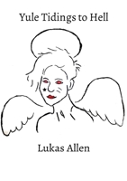 Yule Tidings to Hell 173570783X Book Cover