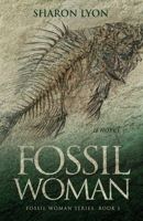 Fossil Woman 1736926918 Book Cover
