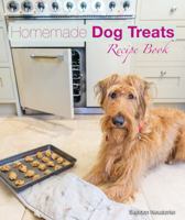 Homemade Dog Treats Recipe Book 0993192378 Book Cover