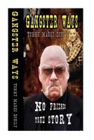 Gansgster Ways 1540542203 Book Cover