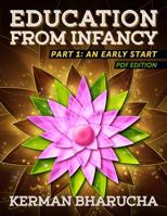Education From Infancy (Part 1: An Early Start) 0998494704 Book Cover