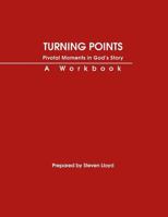 Turning Points Workbook 1537688294 Book Cover