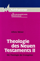 Theologie Des Neuen Testaments II: Die Theologie Der Evangelien (Kohlhammer Studienbucher Theologie) 3170120441 Book Cover