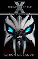 The Man Called X: The Needs of the Many 1494215764 Book Cover