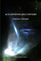 AUX CONFINS DES UNIVERS 2877826678 Book Cover