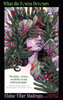 What the Forest Devours B0FV143H2P Book Cover