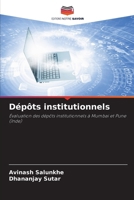 Dépôts institutionnels (French Edition) 6209657125 Book Cover