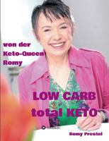 Low Carb Total Keto 373236965X Book Cover