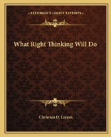 What Right Thinking Will Do 0766127567 Book Cover